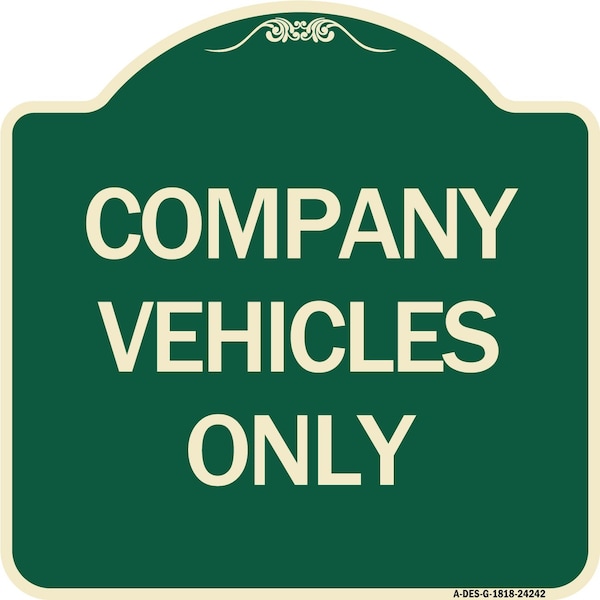 Signmission Company Vehicles Only Heavy-Gauge Aluminum Architectural Sign, 18" x 18", G-1818-24242 A-DES-G-1818-24242 - main
